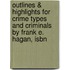 Outlines & Highlights For Crime Types And Criminals By Frank E. Hagan, Isbn