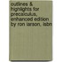 Outlines & Highlights For Precalculus, Enhanced Edition By Ron Larson, Isbn