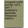 Margaret Smith Journal, Vol 5, Part 1 (Webster's Japanese Thesaurus Edition) door Inc. Icon Group International