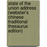 State Of The Union Address (Webster's Chinese Traditional Thesaurus Edition) by Inc. Icon Group International