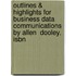 Outlines & Highlights For Business Data Communications By Allen  Dooley, Isbn