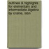 Outlines & Highlights For Elementary And Intermediate Algebra By Craine, Isbn