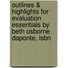 Outlines & Highlights For Evaluation Essentials By Beth Osborne Daponte, Isbn by Cram101 Reviews