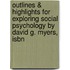 Outlines & Highlights For Exploring Social Psychology By David G. Myers, Isbn