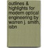 Outlines & Highlights For Modern Optical Engineering By Warren J. Smith, Isbn