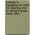 Outlines & Highlights For Tools For Teaching 2Nd By Barbara Gross Davis, Isbn