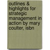 Outlines & Highlights For Strategic Management In Action By Mary Coulter, Isbn door Mary Coulter
