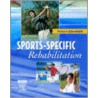 Sports-Specific Rehabilitation - E-Book Version To Be Sold Via E-Commerce Site door Robert Donatelli