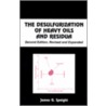 Desulfurization Of Heavy Oils And Residua, Second Edition, Revised And Expanded door James G. Speight