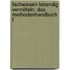 Fachwissen Lebendig Vermitteln. Das Methodenhandbuch F