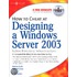 How to Cheat at Designing a Windows Server 2003 Active Directory Infrastructure