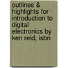 Outlines & Highlights For Introduction To Digital Electronics By Ken Reid, Isbn door Ken Reid