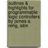 Outlines & Highlights For Programmable Logic Controllers By James A. Rehg, Isbn