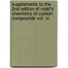 Supplements To The 2nd Edition Of Rodd''s Chemistry Of Carbon Compounds Vol. Iv door M.F. Ansell