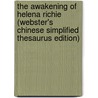 The Awakening Of Helena Richie (Webster's Chinese Simplified Thesaurus Edition) by Inc. Icon Group International
