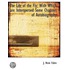 The Life of the fly; with which are interspersed some chapters of autobiography