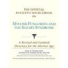 The Official Patient''s Sourcebook on Mycosis Fungoides and the Sezary Syndrome door Icon Health Publications
