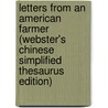 Letters From An American Farmer (Webster's Chinese Simplified Thesaurus Edition) by Inc. Icon Group International