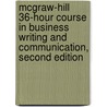 McGraw-Hill 36-Hour Course in Business Writing and Communication, Second Edition door Kenneth W. Davis