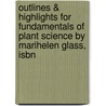 Outlines & Highlights For Fundamentals Of Plant Science By Marihelen Glass, Isbn door Marihelen Glass