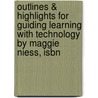 Outlines & Highlights For Guiding Learning With Technology By Maggie Niess, Isbn door Maggie Niess