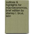 Outlines & Highlights For Macroeconomics, Brief Edition By Stanley L. Brue, Isbn