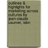 Outlines & Highlights For Marketing Across Cultures By Jean-Claude Usunier, Isbn