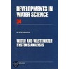 Water and Wastewater Systems Analysis. Developments in Water Science, Volume 34. door Douglas S.S. Stephenson
