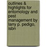 Outlines & Highlights For Entomology And Pest Management By Larry P. Pedigo, Isbn door Larry Pedigo
