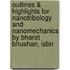 Outlines & Highlights For Nanotribology And Nanomechanics By Bharat Bhushan, Isbn