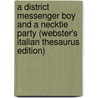 A District Messenger Boy And A Necktie Party (Webster's Italian Thesaurus Edition) door Inc. Icon Group International