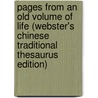 Pages From An Old Volume Of Life (Webster's Chinese Traditional Thesaurus Edition) by Inc. Icon Group International