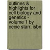 Outlines & Highlights For Cell Biology And Genetics - Volume 1 By Cecie Starr, Isbn by Cram101 Reviews
