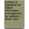 Outlines & Highlights For Digital Information Management By Stephen J. Ethier, Isbn door Stephen Ethier