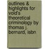Outlines & Highlights For Vold's Theoretical Criminology By Thomas J. Bernard, Isbn
