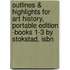 Outlines & Highlights For Art History, Portable Edition -Books 1-3 By Stokstad, Isbn
