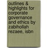 Outlines & Highlights For Corporate Governance And Ethics By Zabihollah Rezaee, Isbn door Zabihollah Rezaee