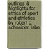 Outlines & Highlights For Ethics Of Sport And Athletics By Robert C. Schneider, Isbn