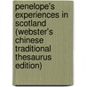Penelope's Experiences In Scotland (Webster's Chinese Traditional Thesaurus Edition) door Inc. Icon Group International