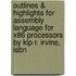Outlines & Highlights For Assembly Language For X86 Processors By Kip R. Irvine, Isbn