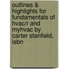 Outlines & Highlights For Fundamentals Of Hvac/R And Myhvac By Carter Stanfield, Isbn door Cram101 Reviews