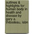 Outlines & Highlights For Human Body In Health And Disease By Gary A. Thibodeau, Isbn