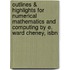 Outlines & Highlights For Numerical Mathematics And Computing By E. Ward Cheney, Isbn