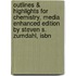 Outlines & Highlights For Chemistry, Media Enhanced Edition By Steven S. Zumdahl, Isbn