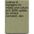 Outlines & Highlights For Media And Culture With 2009 Update By Richard Campbell, Isbn