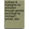 Outlines & Highlights For Evolution Through Genetic Exchange By Michael L. Arnold, Isbn by Michael Arnold