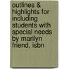 Outlines & Highlights For Including Students With Special Needs By Marilyn Friend, Isbn door Marilyn Friend