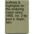 Outlines & Highlights For The Enduring Vision Since 1865, Vol. 2 By Paul S. Boyer, Isbn