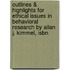 Outlines & Highlights For Ethical Issues In Behavioral Research By Allan J. Kimmel, Isbn