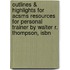 Outlines & Highlights For Acsms Resources For Personal Trainer By Walter R. Thompson, Isbn
